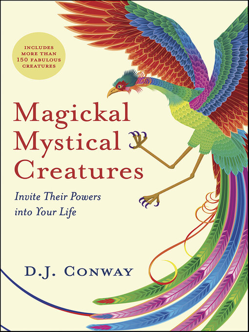 Title details for Magickal Mystical Creatures by D. J. Conway - Available